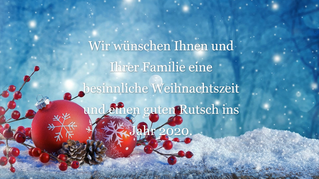 Frohe Weihnachten und einen guten Rutsch ins Jahr 2020